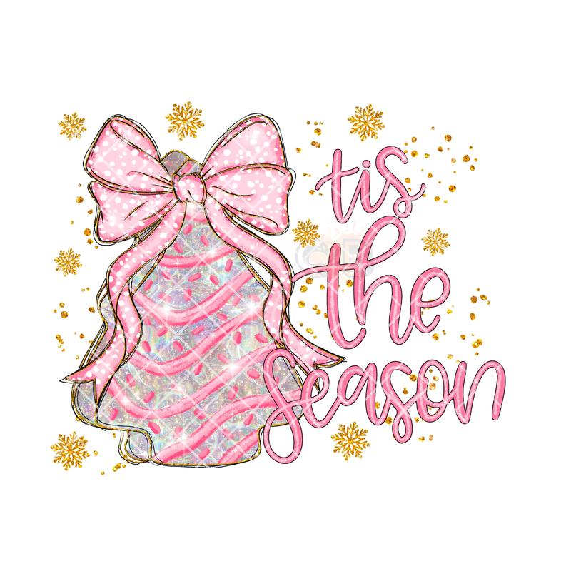 Tis The Season Cake Pink DTF Transfer - Perfect for Christmas