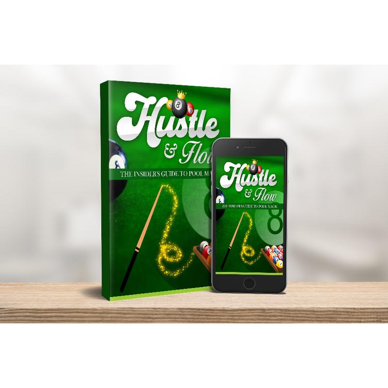 Hustle & Flow The insiders guide to pool Magic