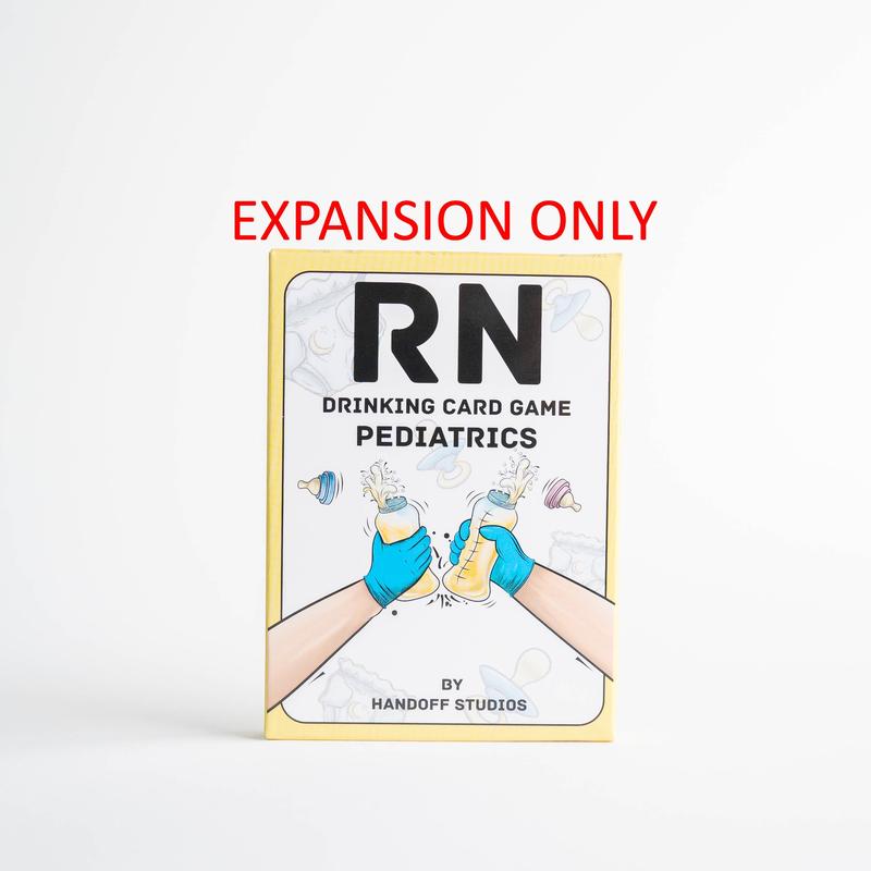 RN Drinking Card Game Pediatric Expansion Pack - Additional Cards to Give a Fun Twist to the Base Game